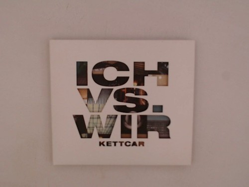 Kettcar ich wir - -,